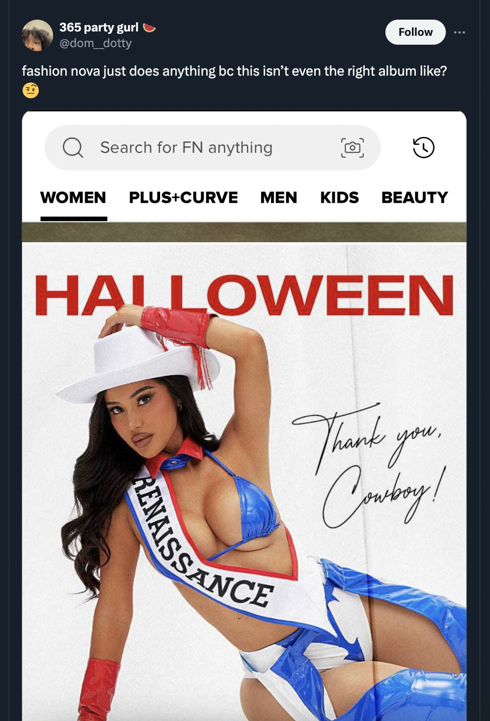 rhythmic gymnastics - 365 party gurl fashion nova just does anything bc this isn't even the right album ? Search for Fn anything Women PlusCurve Men Kids Beauty Halloween Thank you, Cowboy! Renaissance